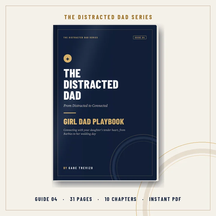 The Distracted Dad: Girl Dad Playbook guide cover